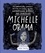 Michelle Obama. The Fantastically Feminist (and Totally True) Story of the Inspirational Activist and Campaigner