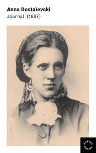 Anna Dostoïevski - Journal (1867).