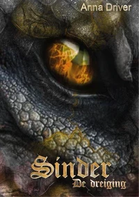 Sinder, De Dreiging
