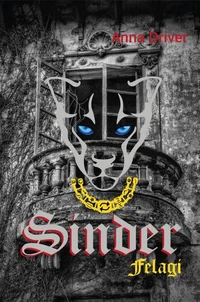 Sinder, Felagi