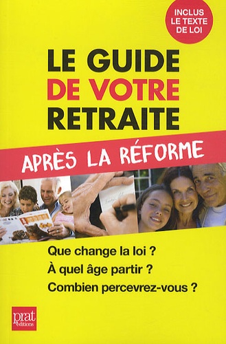 Anna Dubreuil - Le guide de votre retraite après la réforme.
