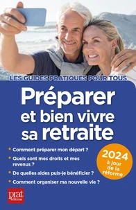 Préparer et bien vivre sa retraite