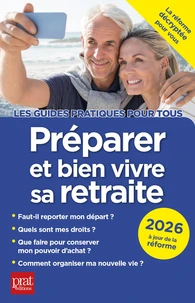 Préparer et bien vivre sa retraite