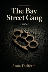 The Bay Street Gang