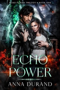  Anna Durand - Echo Power - Echo Power Trilogy, #1.