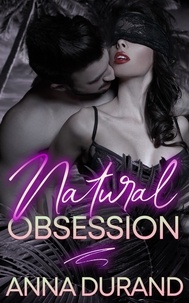  Anna Durand - Natural Obsession - Au Naturel Nights, #1.