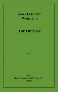 Anna Elisabet Weirauch - The Outcast.