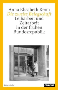 Die zweite Belegschaft