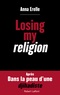 Anna Erelle - Losing my religion.