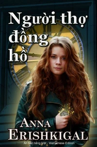 Người thợ đồng hồ (Vietnamese Edition - Ấn bản tiếng Việt )