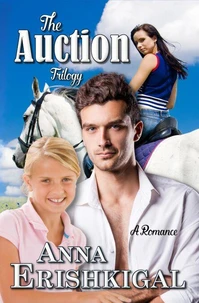 The Auction Trilogy: a Romance