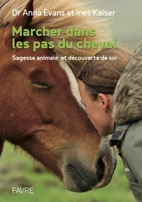 Marcher dans les pas du cheval