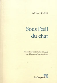 Sous l'oeil du chat