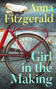 Anna Fitzgerald - Girl in the Making.