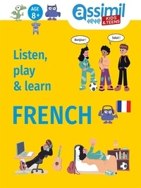 Anna Forgue et Félix Rousseau - Listen, play & learn French.