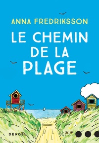 Anna Fredriksson - Le chemin de la plage.