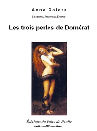 Anna Galore - Les trois perles de Domérat.