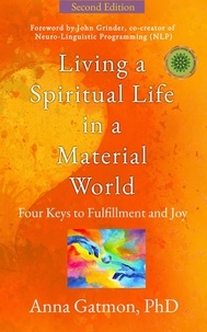  Anna Gatmon - Living a Spiritual Life in a Material World.
