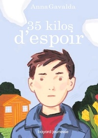 Téléchargez des ebooks pdf gratuitement en ligne 35 kilos d'espoir 9782747006606 par Anna Gavalda