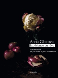 Anna Glazova - Expérience du rêve.