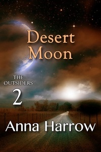  Anna Harrow - Desert Moon - The Outsiders, #2.