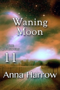  Anna Harrow - Waning Moon - The Outsiders, #11.