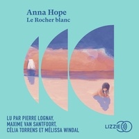 Anna Hope - Le Rocher blanc.