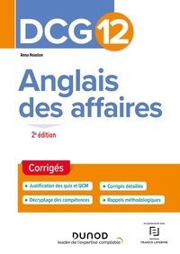Ebook epub forum de téléchargement DCG 12 - Anglais des affaires - Corrigés - 2e éd. par Anna Houston 9782100847129