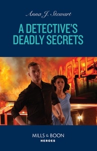 Anna J. Stewart - A Detective's Deadly Secrets.