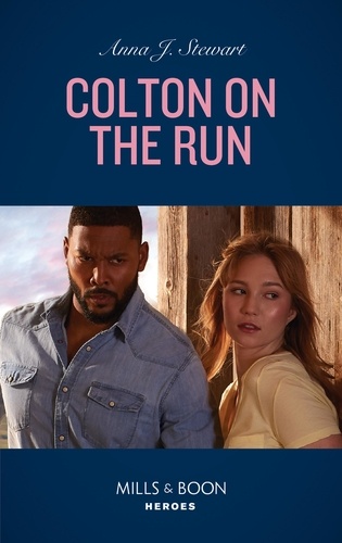 Anna J. Stewart - Colton On The Run.