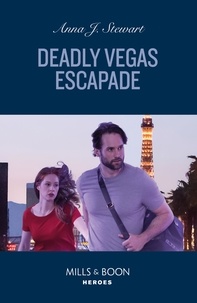 Anna J. Stewart - Deadly Vegas Escapade.