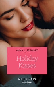 Anna J. Stewart - Holiday Kisses.