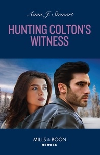 Anna J. Stewart - Hunting Colton's Witness.