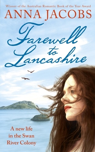 Farewell to Lancashire. Swan River Saga, Book 1