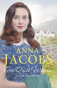 Anna Jacobs - One Quiet Woman - Book 1 in the heartwarming Ellindale Saga.