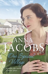 Anna Jacobs - One Special Village - Book 3 in the lively, uplifting Ellindale saga.