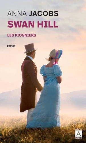 Swan Hill Tome 1 Les pionniers