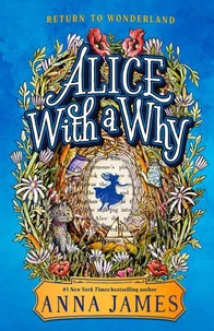 Alice with a Why