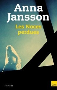 Anna Jansson - Les Noces perdues.
