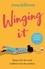 Winging It. The hilarious and relatable read for all mums