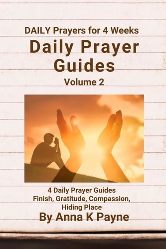  Anna K Payne - Daily Prayer Guides Volume 2 - Daily Prayer Guide, #2.