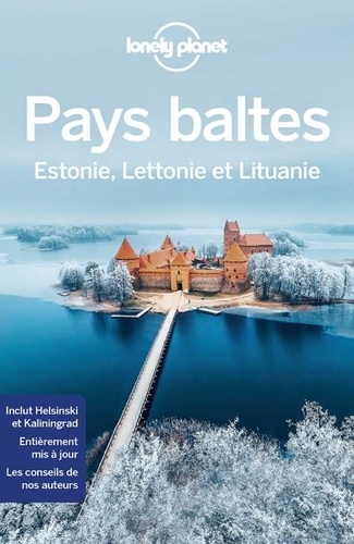 Pays baltes. Estonie, Lettonie et Lituanie 4e édition