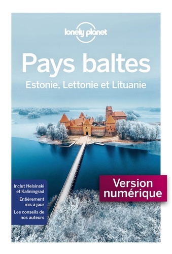 Pays baltes. Estonie, Lettonie et Lituanie 4e édition