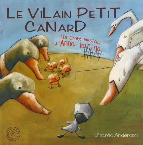 Anna Karina - Le vilain petit canard. 1 CD audio
