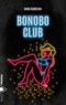 Anna Karolina - Bonobo club.