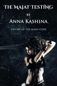  Anna Kashina - Majat Testing - The Majat Code.