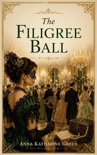 The Filigree Ball