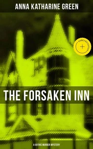 THE FORSAKEN INN (A Gothic Murder Mystery)