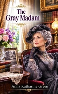The Gray Madam