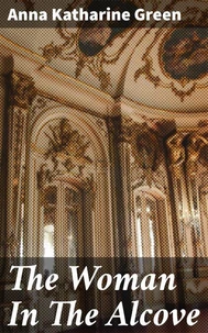 The Woman In The Alcove